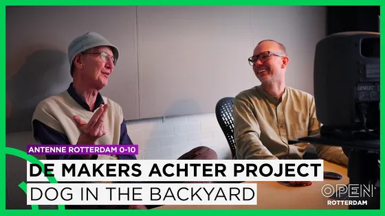 Antenne Rotterdam spreekt makers achter kunstproject Dog in the Backyard